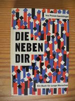 Die neben dir - Buch f. junge Menschen von Ina Prowe-Isenbörger. Niedersachsen - Nottensdorf Vorschau