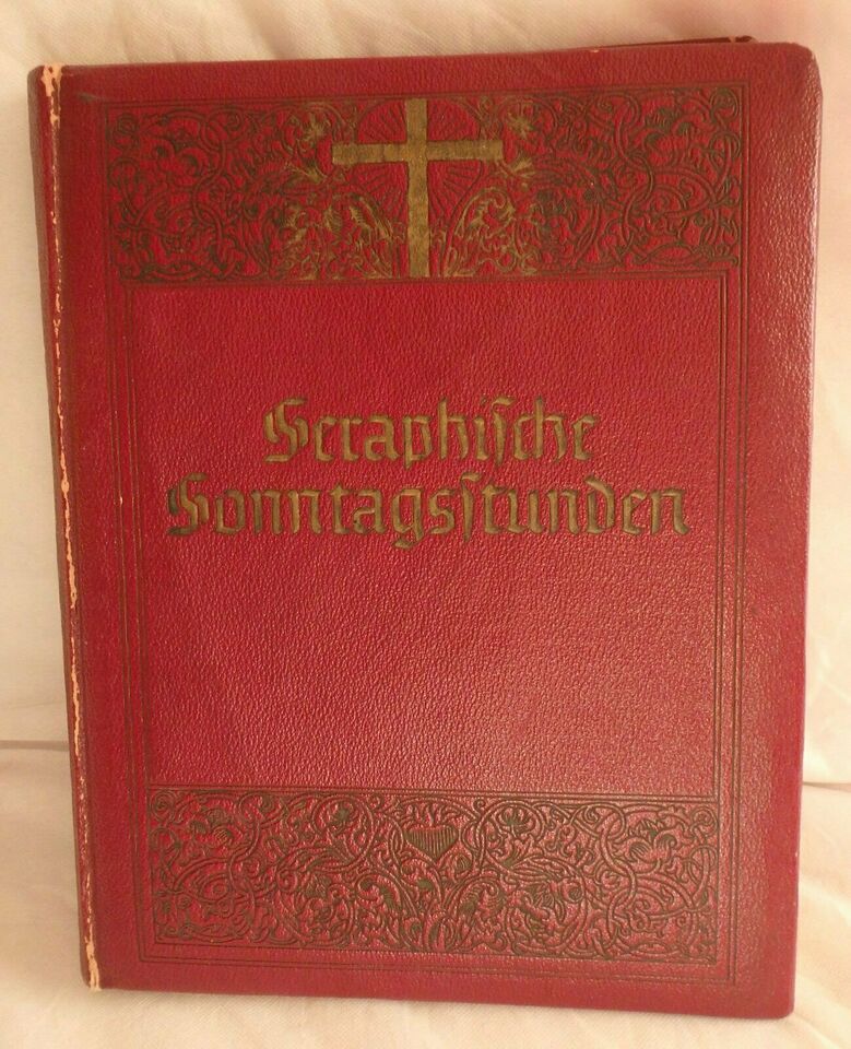 Uraltes Buch: Seraphische Sonntagsstunden mit 50 Bildern von 1931 in Langenhahn