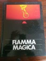 BUCH - Flamma Magica. Feuer, Wärme, Licht, Frieden - gebunden Nordrhein-Westfalen - Euskirchen Vorschau