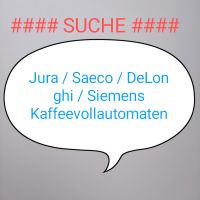 # SUCHE # Kaffeevollautomat Jura Saeco DeLonghi zu verschenken Bayern - Erkheim Vorschau