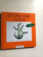 Ein Dino zeigt Gefühle - Bilderbuch + Ratgeber - Fühlen Empfinden Stuttgart - Stuttgart-Ost Vorschau