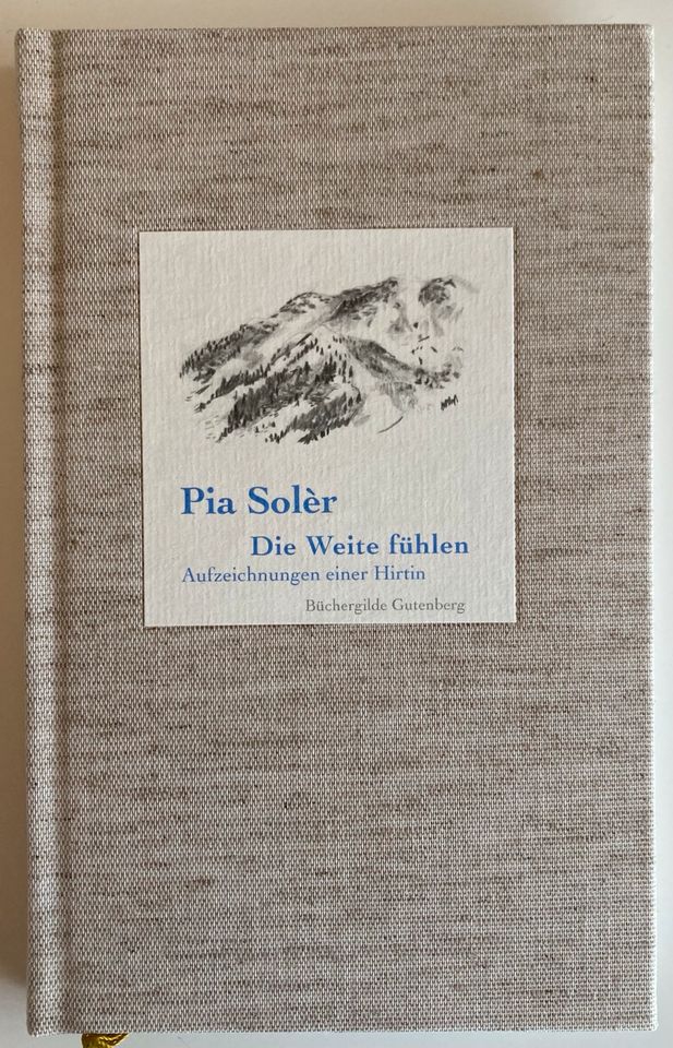 Pia Soler / Die Weite fühlen / Ausgabe Büchergilde in Weil am Rhein