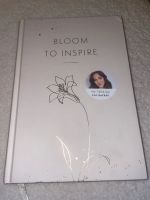 Bloom To Inspire Journal - Elif Bayrak Hessen - Kassel Vorschau
