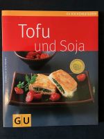 Kochbuch Tofu und Soja, GU Kochbuch Leipzig - Sellerhausen-Stünz Vorschau