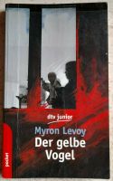 Der gelbe Vogel     Myron Levoy DTV Junior ISBN 3-423-07842-1 Niedersachsen - Westoverledingen Vorschau
