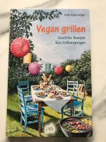 Vegan Grillen - Kochbuch Bayern - Burgthann  Vorschau