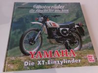 Motorräder die Geschichte machten Yamaha Die XT Einzylinder Niedersachsen - Lilienthal Vorschau