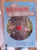 Fachbuch: Mit Kita-Kindern die Erde schützen Bayern - Tirschenreuth Vorschau