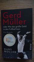 Gerd Müller: oder Wie das große Geld in den Fußball kam H. Woller Niedersachsen - Bad Rothenfelde Vorschau