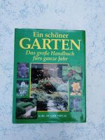 Buch Ein schöner Garten Das große Handbuch fürs ganze Jahr Nordrhein-Westfalen - Minden Vorschau