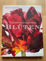 Buch „überwaltigende Blüten“ , originalverpackt, Rosie Sanders Frankfurt am Main - Eschersheim Vorschau