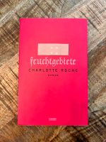 Feuchtgebiete Charlotte Roche Buch Roman Nordrhein-Westfalen - Castrop-Rauxel Vorschau