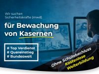 2800€ ➕ Zuschläge | KASERNEN BEWACHUNG (M/W/D) | QUEREINSTEIGER ❗| BERLIN KREUZBERG | Sicherheit | Security Job | §34a Sachkunde inkl. + JOBGARANTIE | BUNDESWEHR | Vollzeit | REF.: 0702 Friedrichshain-Kreuzberg - Kreuzberg Vorschau