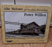 Peter Willen Alte Meister der Eisenbahn Photographie Leipzig - Paunsdorf Vorschau