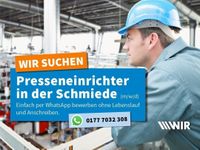 ✅ Presseneinrichter in der Schmiede (m/w/d) bis zu 21,45€ Nordrhein-Westfalen - Remscheid Vorschau