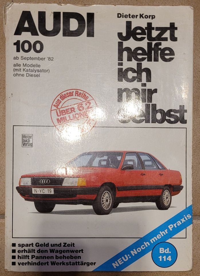 Audi 100 ab September '82 - Jetzt helfe ich mir selbst in Misselwarden