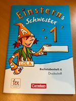 Einsterns Schwester 1 Buchstabenheft 6 Druckschrift Wietmarschen - Lohne Vorschau