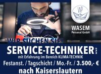 Servicetechniker (m/w/d) KLIMA, Tagschicht, 3.500,- €, Kaisersl. Rheinland-Pfalz - Kaiserslautern Vorschau