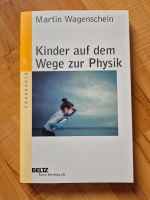 Kinder auf dem Wege zur Physik Wagenschein Baden-Württemberg - Amtzell Vorschau