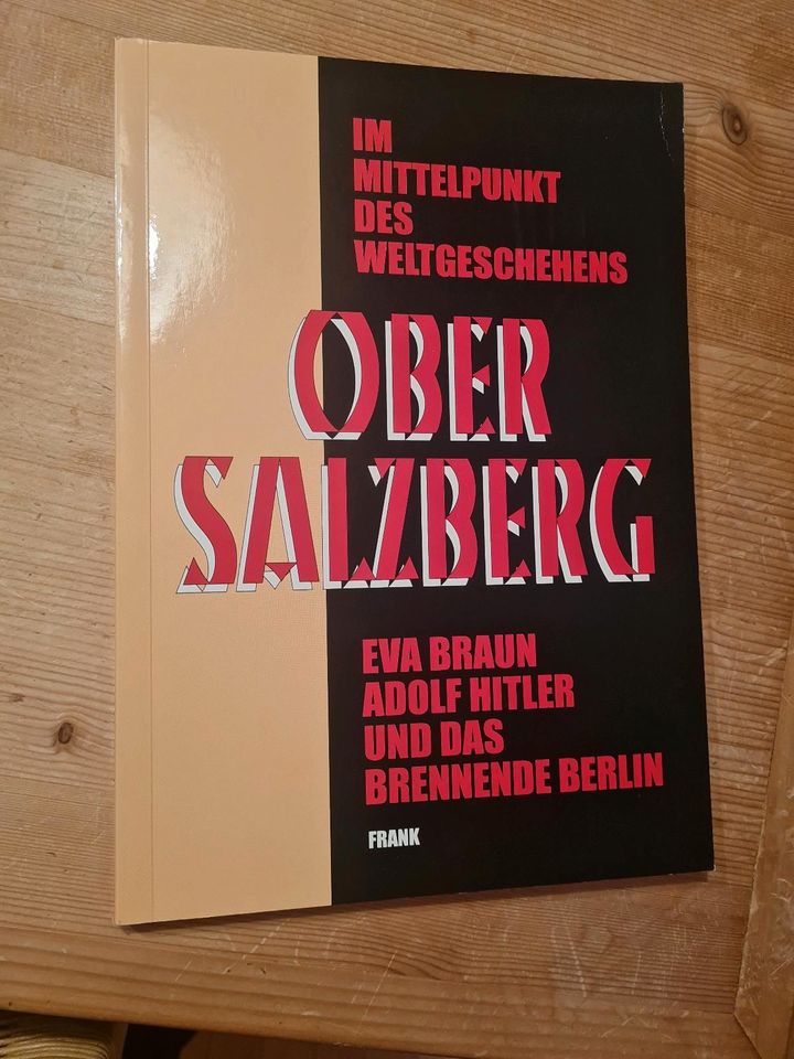 Obersalzberg-Im Mittelpunkt des Weltgeschehens - Frank - 1995 in Dresden