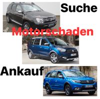 Suche Dacia mit Motorschaden Duster Logan Lodgy Dokker sandero Niedersachsen - Wolfsburg Vorschau