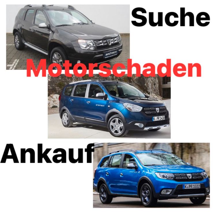Suche Dacia mit Motorschaden Duster Logan Lodgy Dokker sandero in Wolfsburg