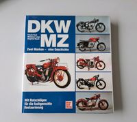DKW - MZ ... Zwei Marken - eine Geschichte  Motorbuch Verlag Bayern - Augsburg Vorschau