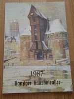 Danziger Hauskalender 1987: im 42. Jahr d. Vertr. aus Danzig 1945 Hessen - Wiesbaden Vorschau