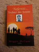 Nefertiti Tochter der Sonne von Maggie McCune Rheinland-Pfalz - Bad Münster-Ebernburg Vorschau