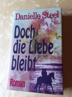 Doch die Liebe bleibt  - Danielle Steel Hessen - Ortenberg Vorschau
