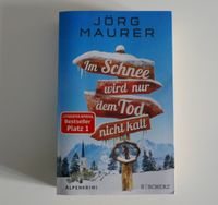Alpen Krimi: Jörg Maurer °Im Schnee wird nur dem Tod nicht kalt° Bayern - Olching Vorschau