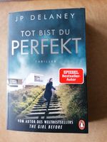 Buch: Tot bist du perfekt, JP Delany Bayern - Mühlhausen i.d. Oberpfalz Vorschau