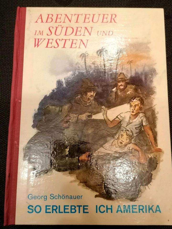 So erlebte ich Amerika - Abenteuer im Süden und Westen, Schönauer in Bad Sobernheim