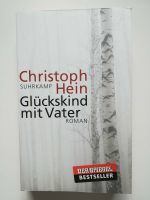 Glückskind mit Vater - Christoph Hein Leipzig - Eutritzsch Vorschau