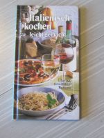 Italienisch kochen leicht gemacht - über 100 Rezepte Bayern - Ampfing Vorschau