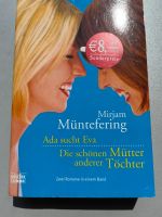 M. Müntefering:Ada sucht Eva / Die schönen Mütter anderer Töchter Nordrhein-Westfalen - Gangelt Vorschau