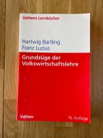 Grundzüge der Volkswirtschaft 16. Auflage Bartling Luzius Saarbrücken-Mitte - Eschberg Vorschau