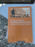 Das Maximilianmuseum, Originale der Reichsstadt Augsburg Bayern - Augsburg Vorschau