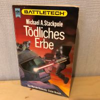 Battletech - Tödliches Erbe - Michael Stackpole Science Fiction Bayern - Schwanstetten Vorschau