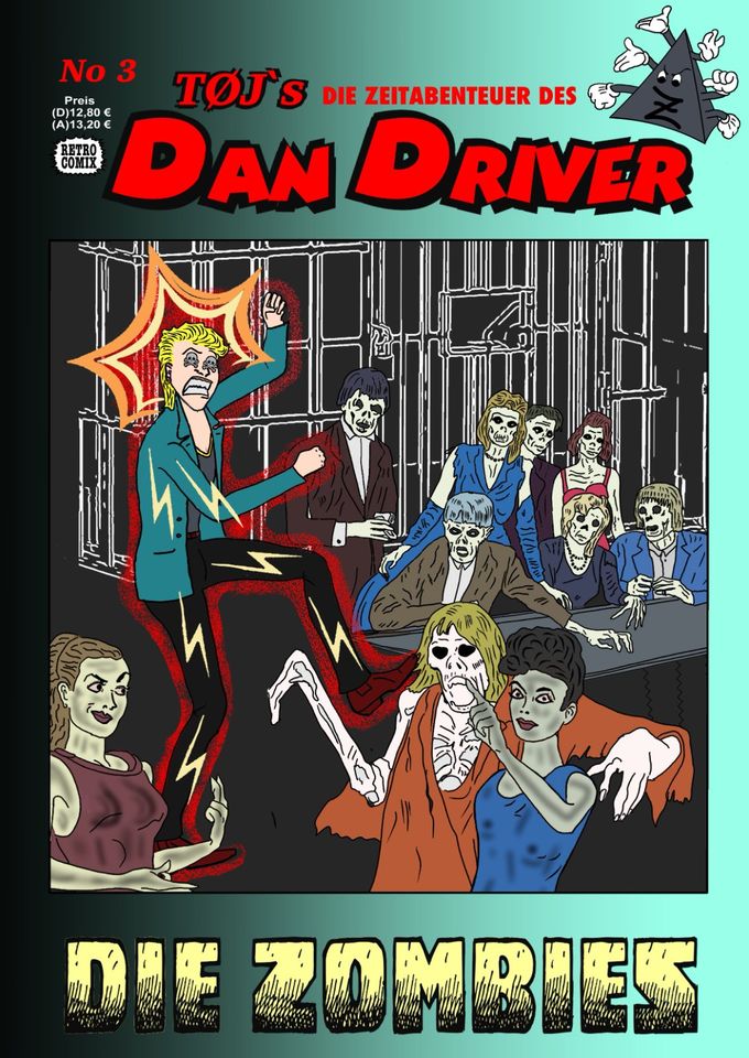 DAN DRIVER No3 - DIE ZOMBIES in Langenhorn