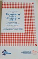 Kitchen Politics (Hg.): Sie nennen es Leben, wir nennen es Arbeit Friedrichshain-Kreuzberg - Friedrichshain Vorschau