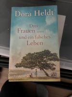 Drei Frauen und ein falsches Leben Dora Heldt Hessen - Darmstadt Vorschau