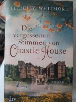 Roman Die vergessenen Stimmen von Chastle House Felicity Whitmore Nordrhein-Westfalen - Bönen Vorschau