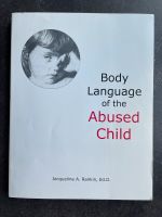 Jacqueline A. Rankin Body Language of the Abused Child Rheinland-Pfalz - Trier Vorschau