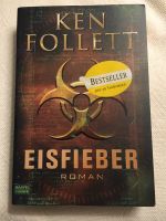 Ken Follett Bestseller „EISFIEBER“ Taschenbuch aus 2007 Düsseldorf - Gerresheim Vorschau