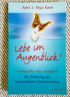 Lebe im Augenblick Transformation Buch Bücher Psychologie Sachbuc Bayern - Sulzbach-Rosenberg Vorschau