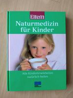 Buch "Naturmedizin für Kinder" Hessen - Ahnatal Vorschau