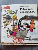 Fahre mit durchs ABC Kinderbuch DDR Sachsen - Weischlitz Vorschau