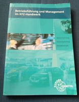 Betriebsführung und Management im KFZ-Handwerk, 4. Auflage inkl F Baden-Württemberg - Östringen Vorschau
