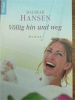 Völlig hin und weg - Dagmar Hansen Baden-Württemberg - Remshalden Vorschau